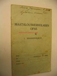 Maatalouskerholaisen Opas I vihannesviljely