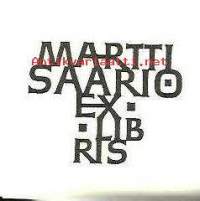 Martti Saario prof Hki- Ex Libris