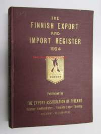 The Finnish Export and Import Register 1924 - Suomen Vienti- ja Tuontiluettelo - Finlands Export- och Importregister