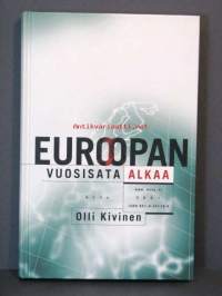 Euroopan vuosisata alkaa