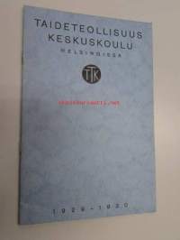 Taideteollisuuskeskuskoulu : Kertomus koulun toiminnasta oppivuonna 1929-1930