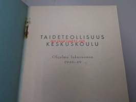 Taideteollisuuskeskuskoulu : Ohjelma lukuvuonna 1948-49