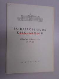 Taideteollisuuskeskuskoulu : Ohjelma lukuvuonna 1947-48