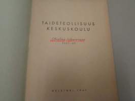 Taideteollisuuskeskuskoulu : Ohjelma lukuvuonna 1947-48