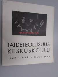 Taideteollisuuskeskuskoulu : Kertomus koulun 73:sta toimintavuodesta 1946-1947