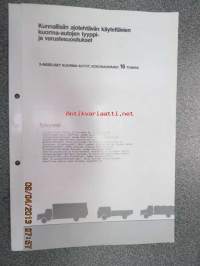 Kunnallisiin ajoneuvoihin käytettävien kuorma-autojen tyyppi- ja varustelusuositukset, 2-akseliset kuorma-autot, kokonaispaino 16 tonnia -esite, Sisu,