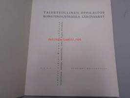 Taideteollinen oppilaitos - Konstindustriella läroverket 1954