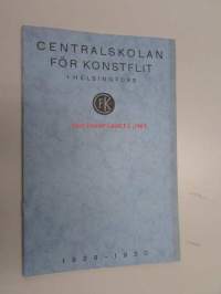 Centralskolan för konstflit (Taideteollinen keskuskoulu) : Berättelse över skolans verksamhet under läroåret 1929-1930