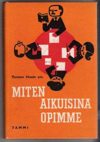 Miten aikuisina opimme