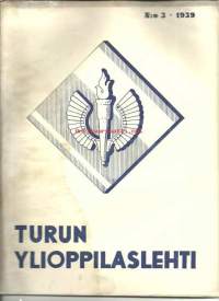 Turun Ylioppilaslehti 1939 nr 3 - &quot;rajat linnoitettava&quot;