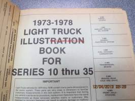GM 1973 thru 1978 Truck parts illustration catalog - light duty models series 10 thru 35 -varaosaluettelo
