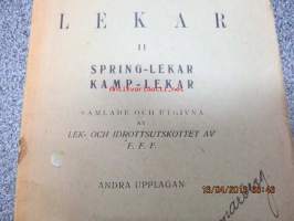 Lekar II spring-lekar, kamp-lekar - samlade och utgivna av Lek- ochidrottsutskottet av FFF