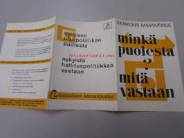 Minkä puolesta mitä vastaan, Liberaalisen Kansanpuolueen vaaliliitto Urho Kekkosen uudelleenvalitsemiseksi (ehdokkaat - Joensuu, Valtimo, Kesälahti, Ilomantsi,