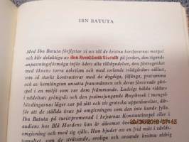 Guds Färdemän - På korståg med Joinville - Till Storkanen med ruysbroek - Islams resenär Ibn Batuta -ett urval redigerat och presenterat av Göran Schildt