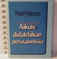 aikuisdidaktiikan perusaineksia