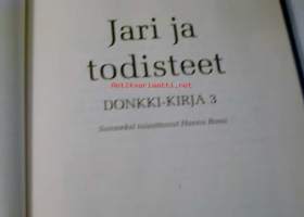 jari ja todisteet  donkki-sarja