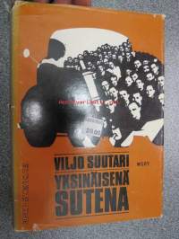 Yksinäisenä sutena - Kuljetusliiton tuho (Kuljetustyöntekijäin Liitto)