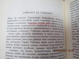 Yksinäisenä sutena - Kuljetusliiton tuho (Kuljetustyöntekijäin Liitto)