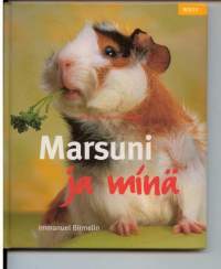 Marsuni ja minä