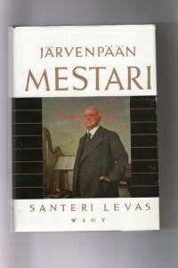 Järvenpään mestari. (Jean Sibelius. Muistelma suuresta ihmisestä. Toinen osa)