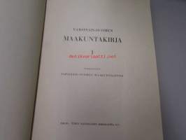 Varsinais-Suomen maakuntakirja 1 (Muurlan Alasjärvi, Paavo Nurmi, Väinö Aaltonen, nuorisoseuraliike, Säästöpankkien merkitys, keuhkotauti Varsinais-Suomessa ym).