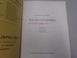 Varsinais-Suomen maakuntakirja 23 (Nykyaikainen kotiseututyö, Varsinais-Suomen rakennussuojelun ongelmia, Turun rooli Varsinais-Suomen matkailussa ym)