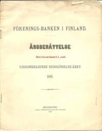 Förenings-Banken i Finland årsberättelse för tjugondeåttonde  redogörelse-året 1889