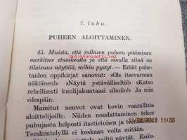 Hyvä puhuja - 101 ohjetta puhujalle