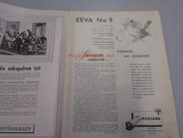 Eeva 1942 nr 9 (tamperelaista arkea, kaksi bolshevikkinaista Helsingissä, kenttäpostia, naisrikolliset, Rogo -sukkamainos ym)