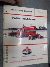 Standard Oil Division American Oil Company Engineering Bulletin &quot;Farm Tractors&quot; - öljy-yhtiön kustantama traktorien huoltoon liittyvää teknistä tietoutta