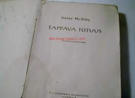 tappava totuus