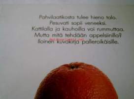 mitä teet appelsiinilla