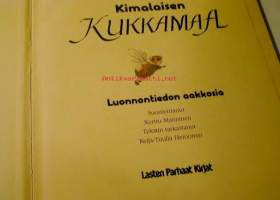 kimalaisen kukkamaa  luonnontiedon aakkosia