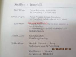 Pietarin kirjoja - Böcker från St. Petersburg - Näyttely 1991 Helsingin ylipoiston kirjasto -näyttelyjulkaisu