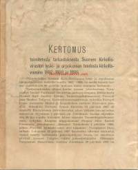 Suomen Kirkollisviraston Leski- ja orpokassa, kertomus  1897, 1898 ja 1899 luettelo kuolinpesistä