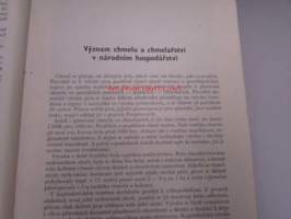 Chmelarství. Organizace a techologia velkovýroby