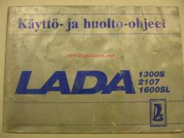 Lada 1300S, 2107, 1600SL -Käyttö- ja huolto-ohjeet