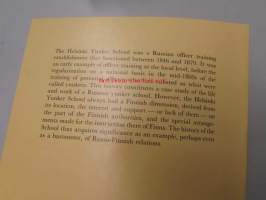 The Helsinki Yunker School 1846-1879. A Case Study of Officer Training in the Russian Army