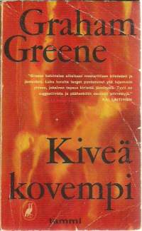 Kiveä kovempi / Graham Greene ; suom. Tauno Tainio.Kurkisarja; 16