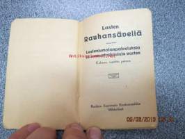 Lasten rauhansäveliä - Lastenjumalanpalveluksia ja sunnuntaikouluja  varten