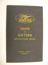 Humber Snipe and Sixteen Instruction Book