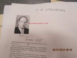 Klaus Aarne Stenroos - koulutodistuksia, myöntökirjoja / luovutustodistuksia ym. dokumentteja elämän varrelta noin 30 kpl