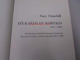Itä-Karjalan kohtalo 1917-1922. Itä-Karjalan itsehallintokysymys Suomen ja Neuvosto-Venäjän välisissä suhteissa 1917-1922