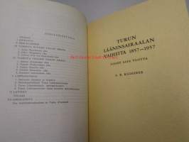 Turun lääninsairaalan vaiheita 1756-1856 ja 1857-1957