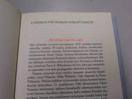 Me uskoimme Suomeen. Sotapäiväkirja 1941-44