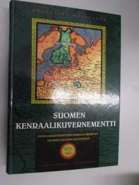 Suomen kenraalikuvernementti - Kenraalikuvernöörin asema ja merkitys Suomen asioiden esittelyssä 1823-1861