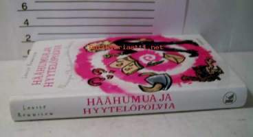häähumua ja hyytelöpolvia