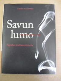 Savun lumo. Tupakan kulttuurihistoria