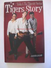 Tigers Story - Teddy &amp; The Tigersin tarina