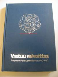 Vastuu velvoittaa. Tampereen Reserviupseerikerho ry 1930-1980